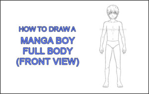 How to Draw a Basic Manga Boy Full Body Front Anime Thumbnail
