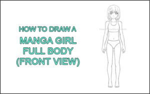 How to Draw a Basic Manga Girl Full Body Front Anime Chibi Kawaii Thumbnail