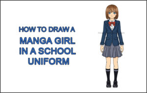 How to Draw a Manga Anime Girl Full Body Front School Uniform Seifuku Thumbnail