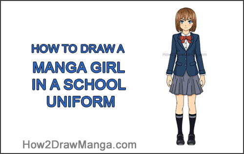 How to Draw a Manga Anime Girl Full Body Front School Uniform Seifuku