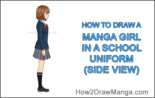How to Draw a Manga Anime Girl Full Body Side View School Uniform Seifuku